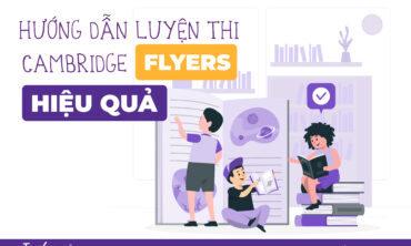 LUYỆN THI CAMBRIDGE FLYERS