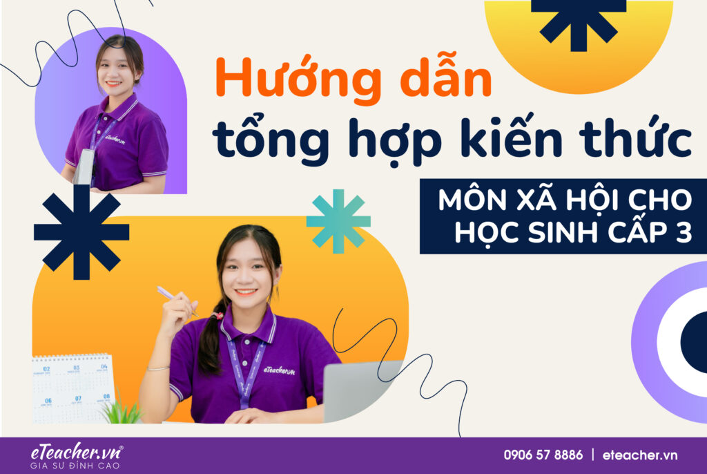 tổng hợp kiến thức, môn xã hội