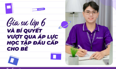 gia sư lớp 6