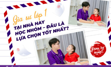 gia sư lớp 1 tại nhà