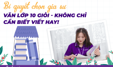 gia sư văn lớp 10