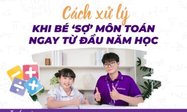 bé sợ môn toán, nỗi sợ toán, năm học mới