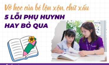 vở học của bé lộn xộn, chữ xấu