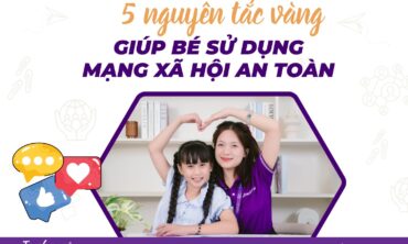 giúp bé sử dụng mạng xã hội an toàn